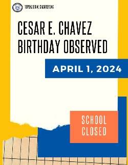 Cesar Chavez Birthday No School Flyer
